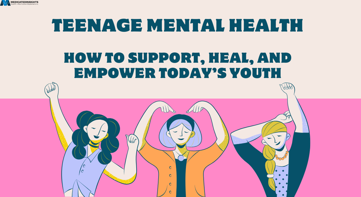 Teenage Mental Health